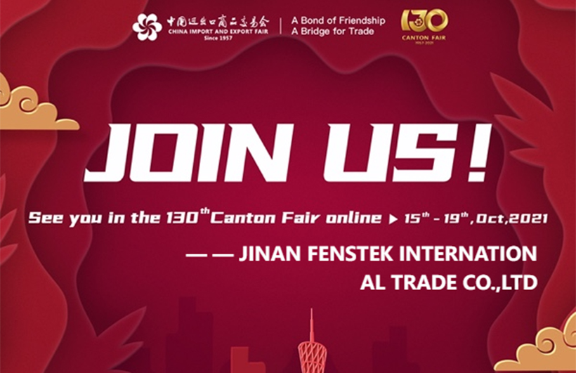 Fenstek 130th session of Canton Fair